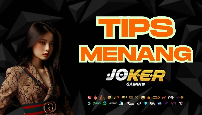 TIPS MENANG MAIN JOKER123